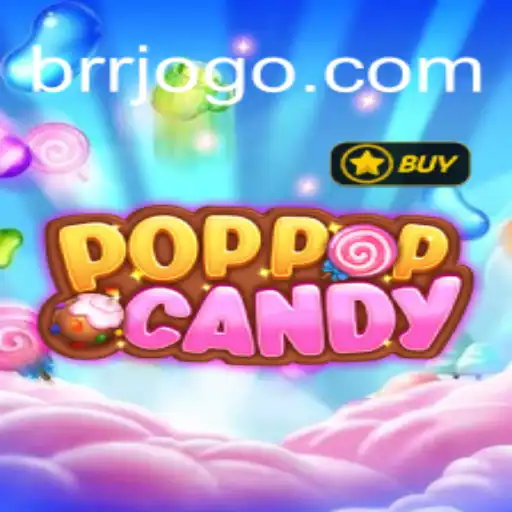 Desvendando 'POPPOPCANDY': O Novo Fenômeno em Jogos da BRR.BET